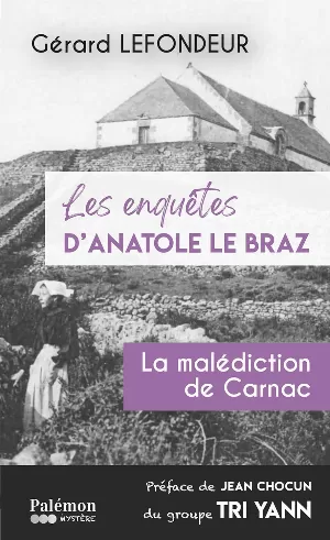Gérard Lefondeur – La malédiction de Carnac